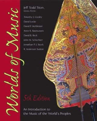 Worlds of Music : An Introduction to the Music of the World's Peo
