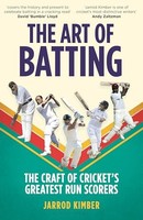 Jarrod Kimber - Art Of Batting The Craft Of Crickets Greatest Run - G245Z