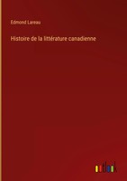 Edmond Lareau | Histoire De La LittéRature Canadienne | Buch | FranzöSisch