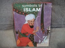 Symbols of Islam by Mark Chebel Islam Reference Book