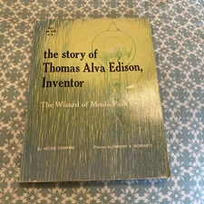 1966 The Story Of Thomas Alva Edison Inventor by Mickie Compere Scholastic
