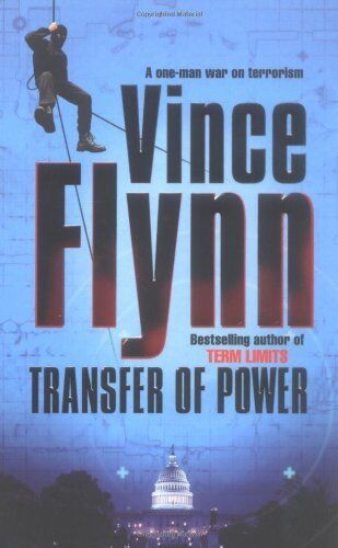 Transfer of Power by Vince Flynn