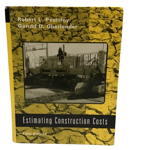 Estimating Construction Costs Robert L Peurifoy Garold D Oberlender 5th Edition