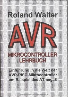AVR-Mikrocontroller-Lehrbuch: Einführung in die Wel... | Buch | Zustand sehr gut