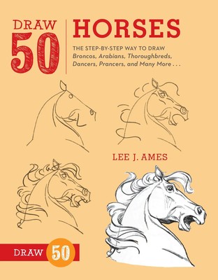 Draw 50 Horses | L. Ames | Englisch | Taschenbuch | Einband - flex.(Paperback)