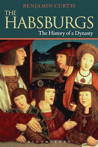 The Habsburgs: The History of a Dyn..., Curtis, Benjami - Foto 1 di 2