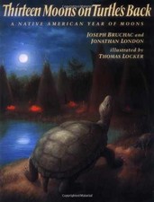Thirteen Moons on Turtle's Back - Hardcover, by Bruchac Joseph - Good