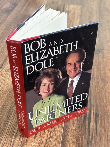 Bob Dole Firmado Socios Ilimitados Primera Edición Por Bob Y Elizabeth Dole HC DJ - Imagen 1 de 7