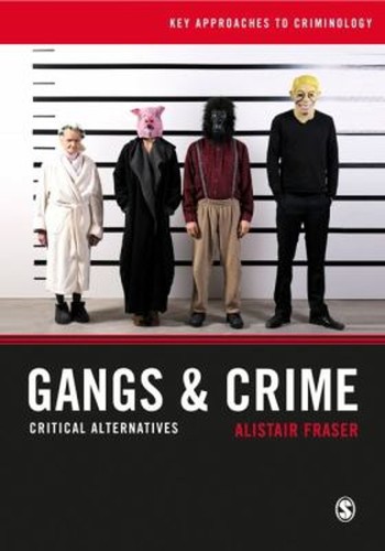 Gangs & Crime : Critical Alternatives Alistair Fraser - Picture 1 of 2
