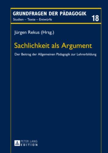 Thumbnail - Sachlichkeit Als Argument Der Beitrag Der Allgemeinen Pädagogik Zur