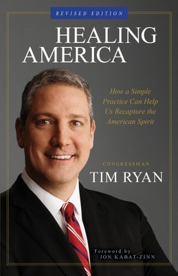Healing America : How a Simple Practice Can Help Us Recapture the American Sp...