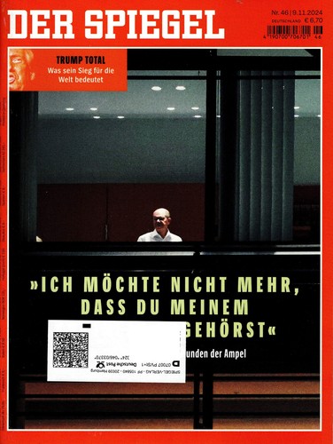 Der Spiegel Nr. 46 vom 09.11.2024: Olaf Scholz und die letzten Stunden der Ampel