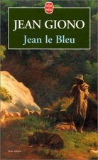 Jean Le Bleu by Giono, J.; Giono, Jean