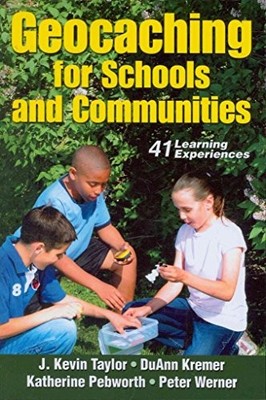 Geocaching for Schools and Communities