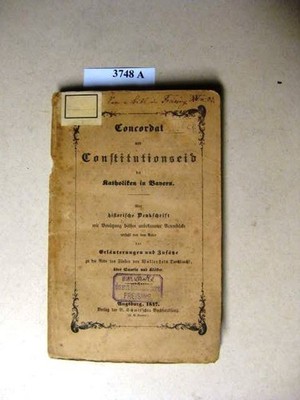 Concordat und Constitutionseid der Katholiken in Bayern. Eine historische  14339