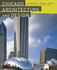 Chicago Architecture and Design by Jay Pridmore: Used