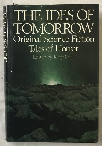 The Ides Of Tomorrow - 1976  Original Science Fiction Tales Of Horror - 1st Ed. - Picture 1 of 6