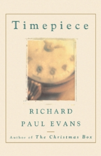 Richard Paul Evans Timepiece (Paperback) Christmas Box Trilogy - Picture 1 of 1