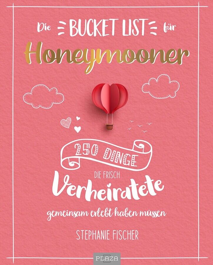 Thumbnail - Die Bucket List Für Honeymooner 250 Dinge, Die Frisch Verheiratete