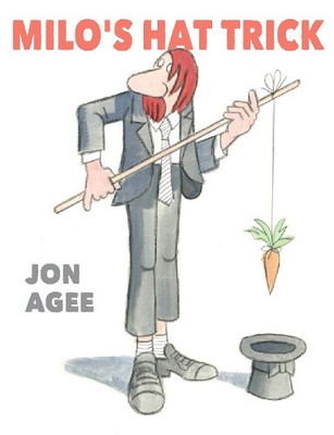 Milo's Hattrick von Jon Agee [gebunden]
