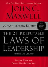 The 21 Irrefutable Laws of Leadership By John C. Maxwell NEW Paperback 2022