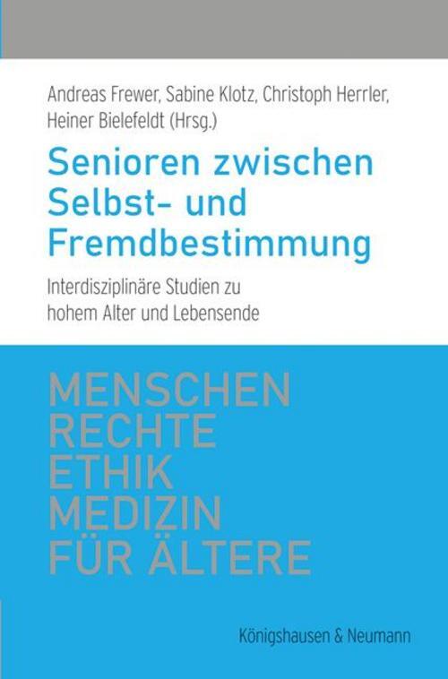 Senioren Zwischen Selbst- Und Fremdbestimmung Andreas Frewer
