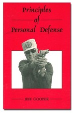 Principles of Personal Defense by Jeff Cooper PB 1989 Paladin Press W11 Gunsite