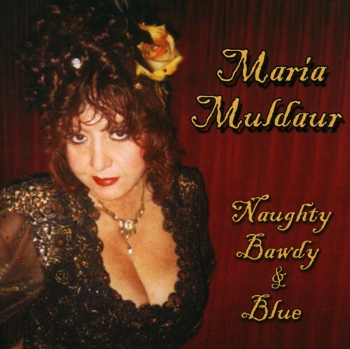 Мария Малдаур - Naughty Bawdy and Blue [Новый компакт-диск]