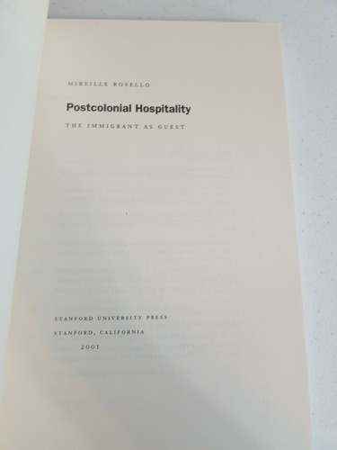 Postcolonial Hospitality: The Immigrant As Guest By Mireille Rosello - Picture 6 of 8