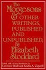 The Morgesons and Other Writings, Published and Unpublished by Elizabeth Stoddard (Paperback, 1984)