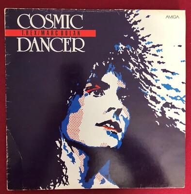 T. Rex Cosmic Dancer - Marc Bolan & T. Rex Vinyl LP