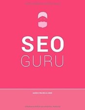 Seo Guru: Suchmaschinenoptimierung für Anfänger, Fo... | Buch | Zustand sehr gut