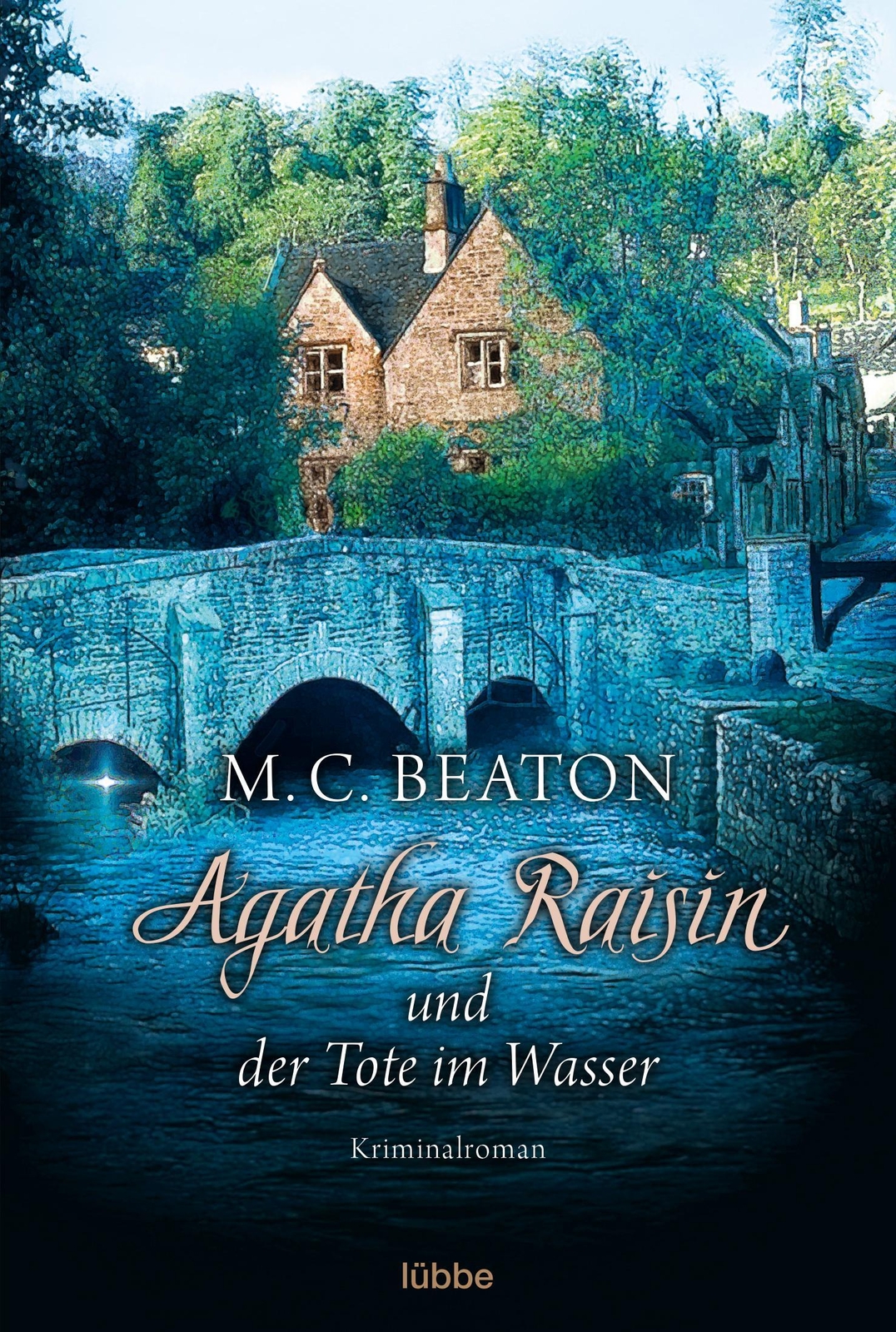 Agatha Raisin 07 Und Der Tote Wasser M. C. Beaton