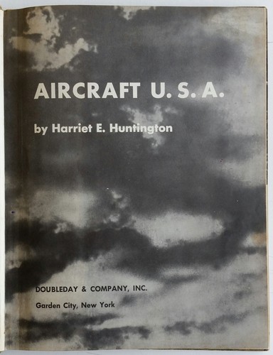 Aircraft U.S.A. by Harriet E. Huntington 1951 First Edition - Picture 4 of 10