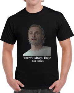 Rick-Grimes-There-039-s-Always-Hope-Unisex-T-Shirt-The-Walking-Dead-Tv-Show-Gift-Tee