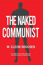 The Naked Communist - Paperback NEW Skousen, W. Cle 01/06/2019