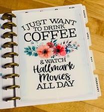 "Coffee and Hallmark Movies" Quote Two-Sided Dashboard for use w Happy Planner~