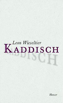 Kaddisch von Leon Wieseltier | Buch | Zustand sehr gut - Bild 1 von 2