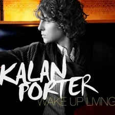 KALAN PORTER - WAKE UP LIVING  CD New Rare p