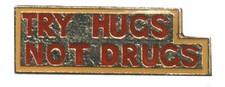 Try Hugs Not Drugs Bike Motorcycle Hat Cap Lapel Pin HP4721