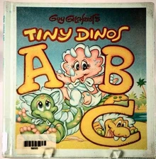 Guy Gilchrist's Tiny Dinos ABC - Hardcover, by Gilchrist Guy - Good