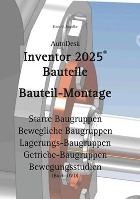 AutoDesk Inventor 2025 Bauteile Hans-J. Engelke