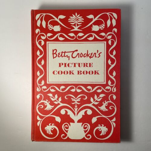 Betty Crocker's Picture Cook Book 1st Ed 6th Printing HC