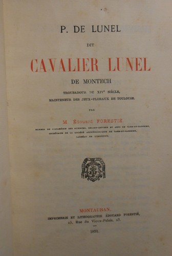 Édouard FORESTIÉ, P. de Lunel dit Cavalier Lunel de Montech, troubadour du XIVe - Picture 2 of 2