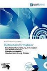 Betriebsinformatiker (2011, Taschenbuch)