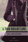 A Thin Bright Line by Lucy Jane Bledsoe (Hardback, 2016)