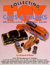 Collecting Toy Cars & Trucks Book Richard O’Brien Hot Wheels Matchbox Buddy 1994