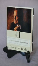 41 : A Portrait of My Father by George W. Bush **FREE SHIPPING**