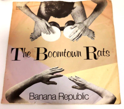 Boomtown Rats, The - Banana Republic  45 U/Min Vinyl Single 1980