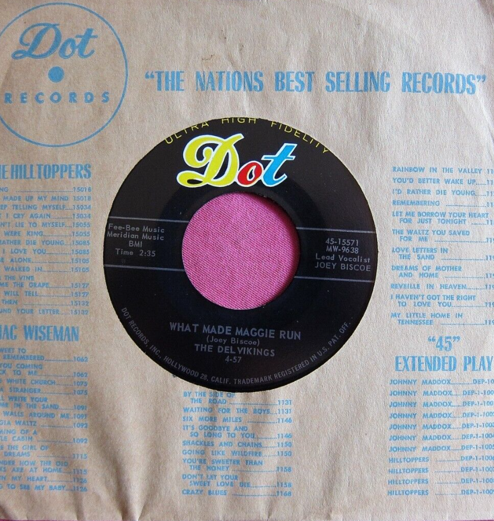 THE DEL VIKINGS - What Made Maggie Run - Near Mint 45 rpm - Dot 15571 | eBay